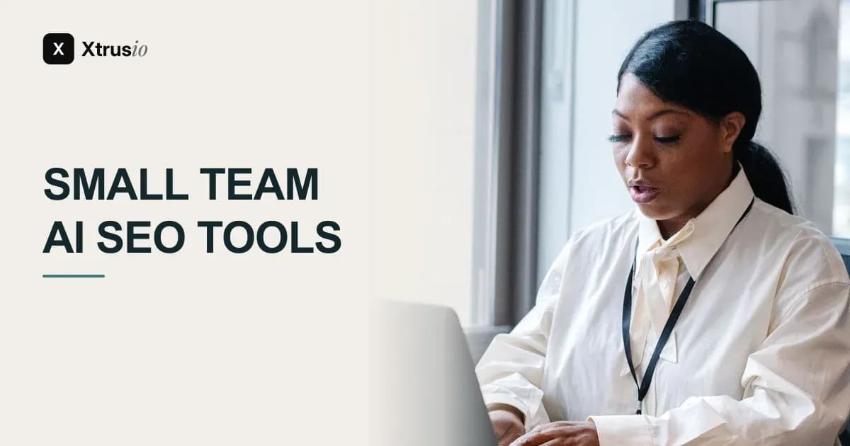 Which AI SEO Tool Should a Small Marketing Team Start With?